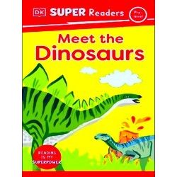 Dorling Kindersley Super Readers Dorling Kindersley Super Readers Pre-Level Meet