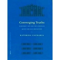 Converging Truths: Euripides' Ion and the Athenian Quest for Self-Definition