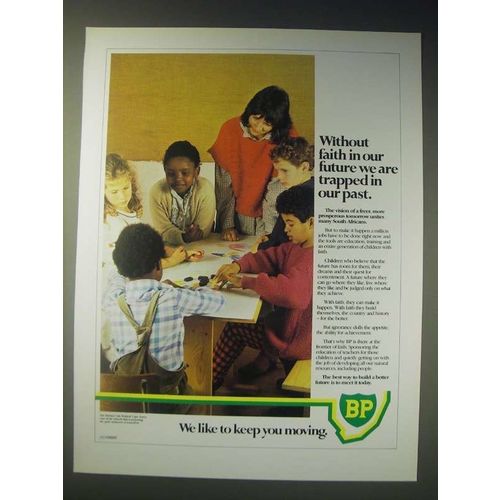 1989 BP Oil Ad - Without faith in our future we are trapped in our past