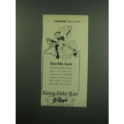 1949 Hotel St. Regis King Cole Bar Ad - Kiss Me, Kate