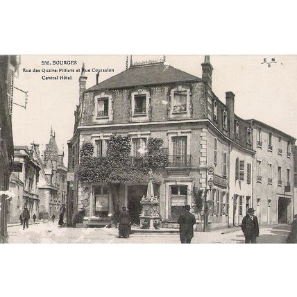 18 - Bourges - Rue des Quatre Pilliers et Rue Coursalon - Central Hôtel