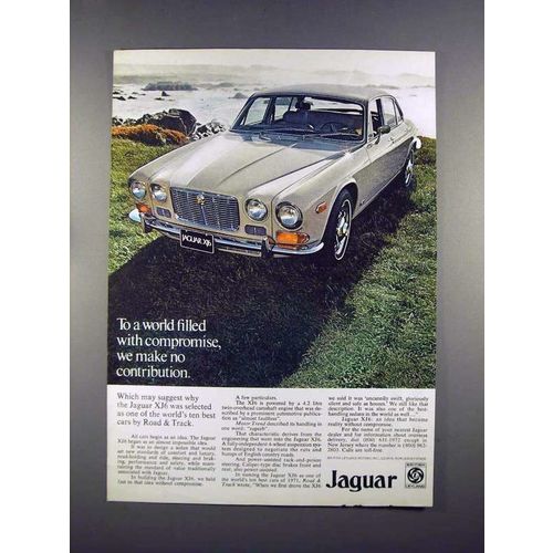 1972 Jaguar XJ6 Car Ad - World Filled with Compromise