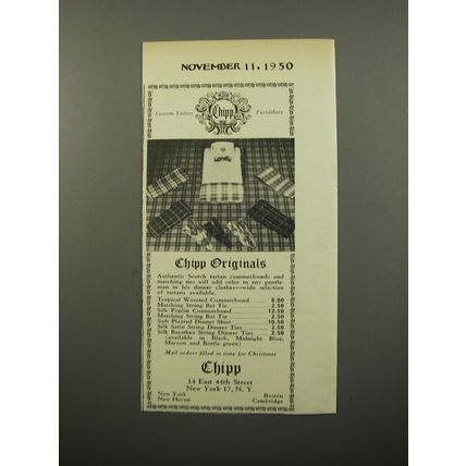 1950 Chipp Shirts, Cummerbunds and Ties Advertisement - Chipp Originals