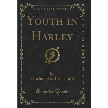 Youth in Harley (Classic Reprint)
