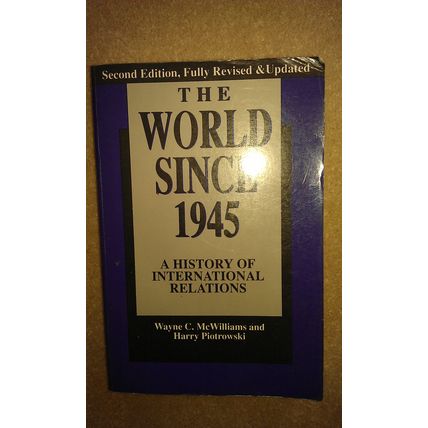 The World since 1945: A History of International Relations, paperback 1990