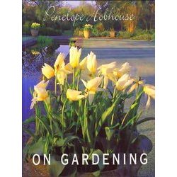 Penelope Hobhouse on Gardening