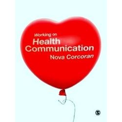 Working On Health Communication