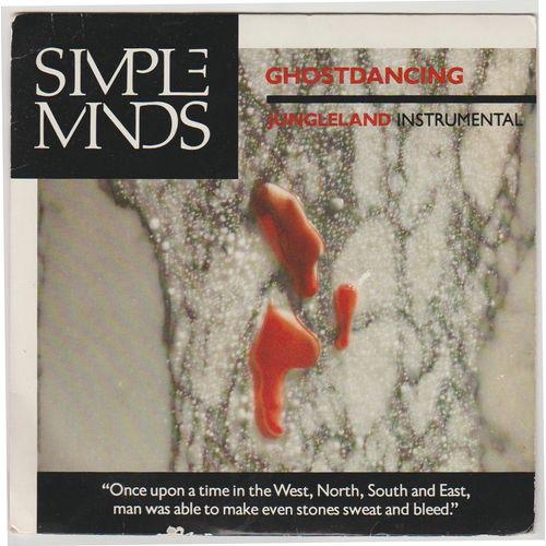 Ghost Dancing1986 Simple Minds on Virgin label