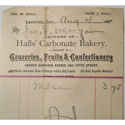 1884 Halls' Carbonate Bakery - Groceries... Billhead receipt. Leadville Colorado