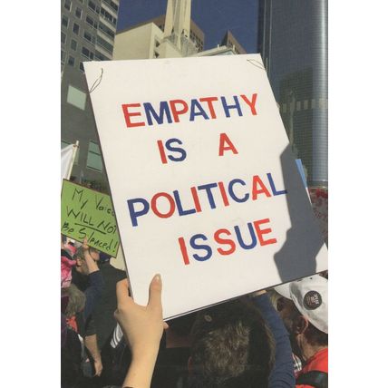 Empathy Is A Political Issue American Politics Campaign March Postcard