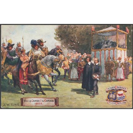 Visit of King James I to Oxford in 1605, Oxford Pageant, 1907 - Tuck's Postcard