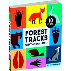 Forest Tracks: What Animal Am I? Lift-The-Flap Board Book