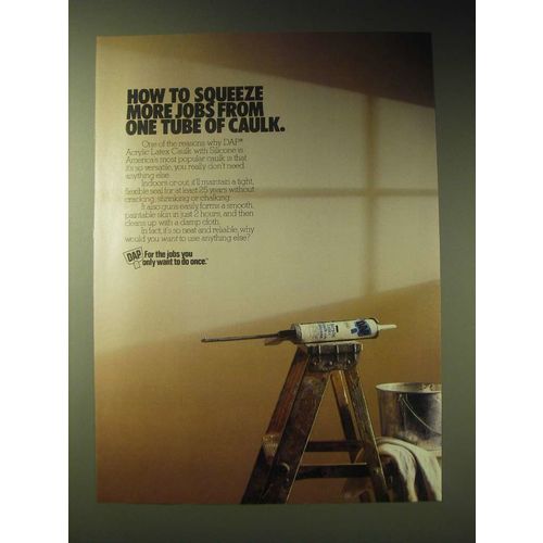 1989 Dap Acrylic Latex Caulk with Silicone Ad - How to squeeze more jobs
