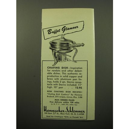 1950 Hammacher Schlemmer Chafing Dish Advertisement - Buffet Glamour