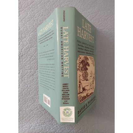 LATE HARVEST RURAL AMERICAN WRITING HCDJ Abbey Berry Chute Dillard Keillor Mason