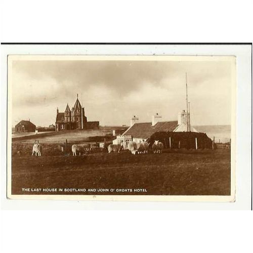 Caithness JOHN O' GROATS Hotel & Last House Postcard by Tea Rooms