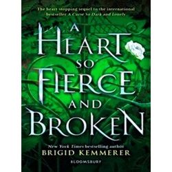 A Heart So Fierce And Broken