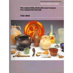 Pre-Industrial Utensils 1150-1800