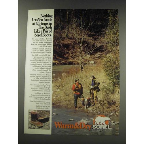 1991 Sorel Boots Ad - Nothing lets you laugh at 12 hours in the bush