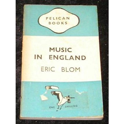 Music in England by Eric Blom