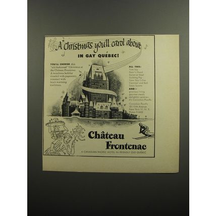 1952 Chateau Frontenac Hotel Ad - A Christmas you'll carol about in Gay Quebec