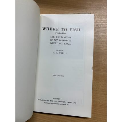 1963 "WHERE TO FISH 1963-1964" ILLUSTRATED HARDBACK BOOK WITH FOLDED MAP (P4)