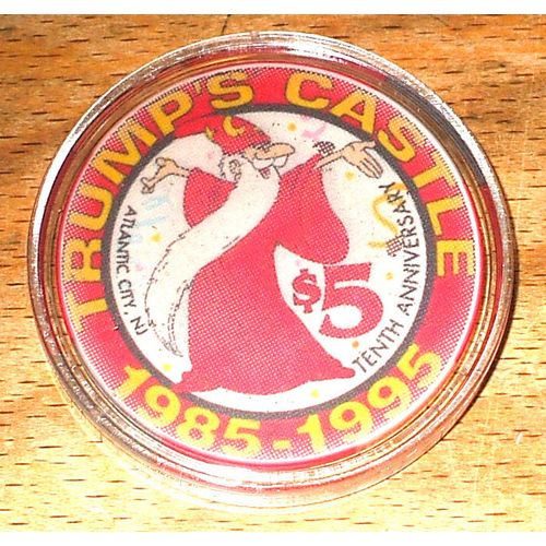 TRUMP Castle $5. CASINO CHIP -10th ANNIVERSARY -ATLANTIC CITY, NEW JERSEY