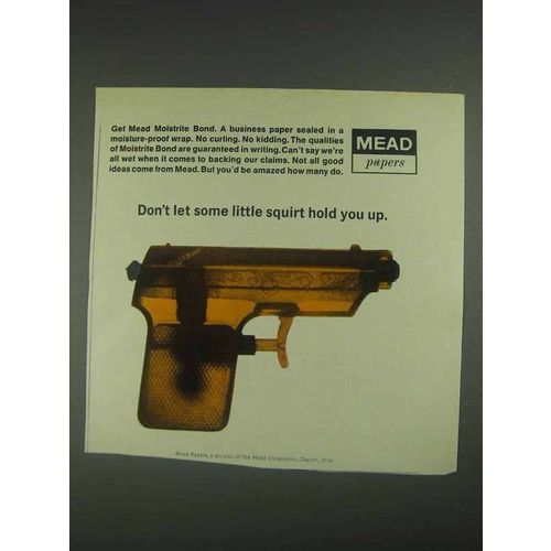 1967 Mead Moistrite Bond Paper Ad - Some Little Squirt