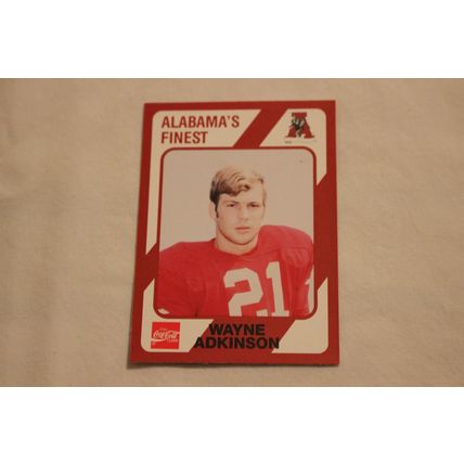 Wayne Adkinson 1989 Collegiate Collection Alabama's Finest NO. 403
