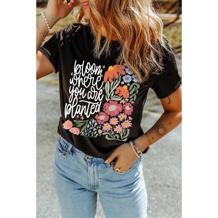 Black bloom where you are planted Floral Printed T Shirt