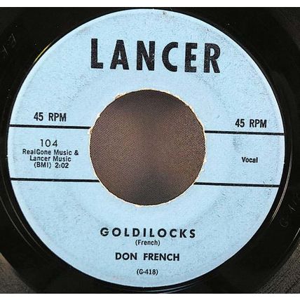 Don French - Goldilocks / Lonely Saturday Night Vinyl 45 Rockabilly