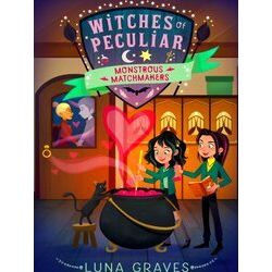 Witches Of Peculiar Monstrous Matchmakers