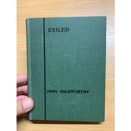 1929 1ST EDITION JOHN GALSWORTHY "EXILED" DRAMA PLAY COMEDY HARDBACK BOOK (P2)