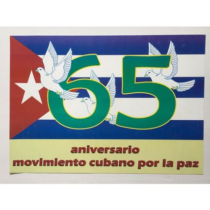 Political POSTER.65th Aniversario movimiento Cuba por la paz.Rare collectible.