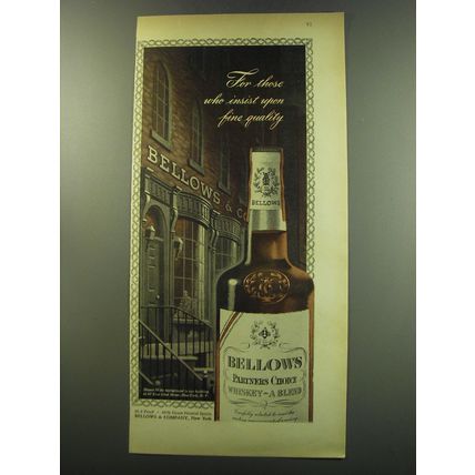 1949 Bellows Partners Choice Whiskey Ad - For those who insist upon fine quality