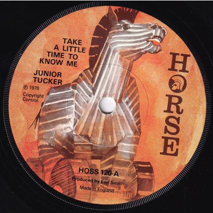 JUNIOR TUCKER - TAKE A LITTLE TIME TO KNOW ME, Horse, UK , HOSS 120, '76