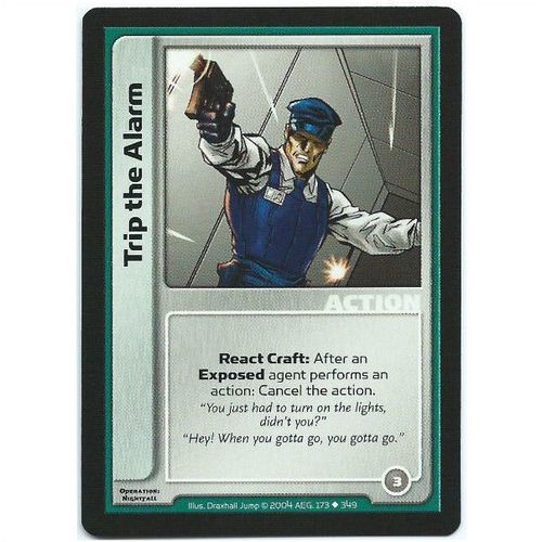 Spycraft CCG Operation Nightfall - 173/349 - Trip the Alarm