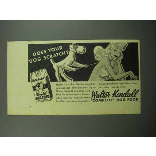 1945 Walter Kendall Complete Dog Food Ad - Scratch