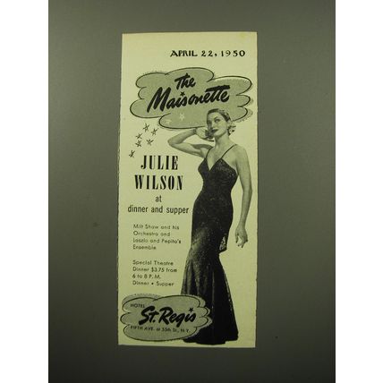1950 Hotel St. Regis Ad - The Maisonette Julie Wilson at dinner and supper