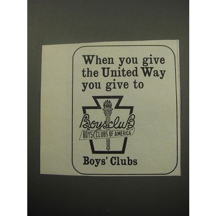 1971 United Way Ad - When you give the United Way you give to Boys' Clubs