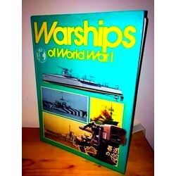 Warships And Sea Battles Of World War I