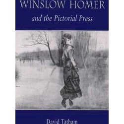 Winslow Homer and the Pictorial Press