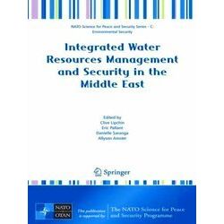 Integrated Water Resources Management in the Middle East - Lipchin Clive
