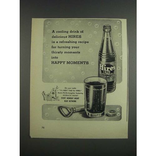 1943 Hires Root Beer Ad - A refreshing recipe your thirsty moments