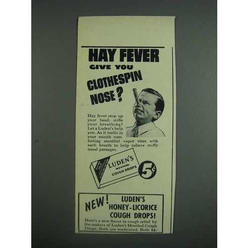 1943 Luden's Menthol Cough Drops Ad - Hay Fever Give You Clothespin Nose?