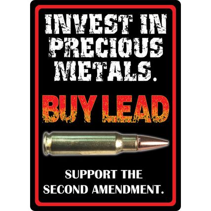 Invest in Precious Metals Sign
