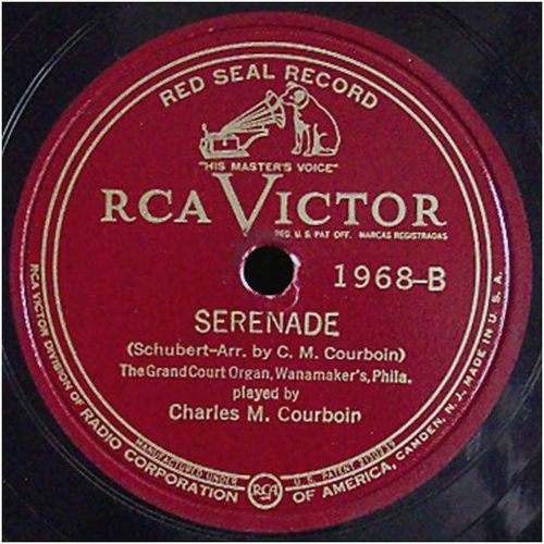 Victor 78 #1968 - "Tannhauser-Evening Star" & "Serenade" Charles Courboin organ