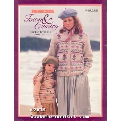 Town & Country Vol 49: Timeless Knits in a classic yarn