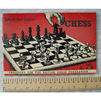 1958 Know the Game - Chess, British chess Federation, 5th edition