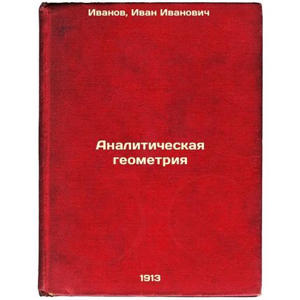 Analiticheskaya geometriya. In Russian /Analytical geometry
